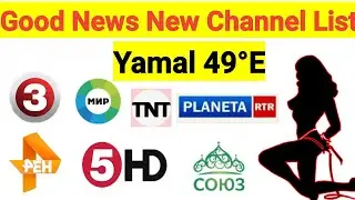 New Update Yamal601 @ 49E Back On Russian Channel Scan 4Feet Dish | mbfreedish