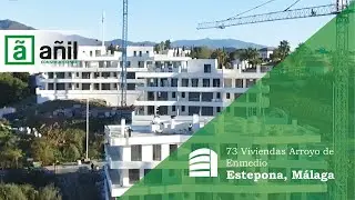 Evoluci&oacute;n Promoci&oacute;n 73 viviendas Arroyo de Enmedio | Estepona - M&aacute;laga