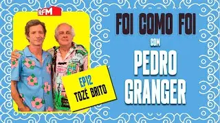 FOI COMO FOI... Com Toz&eacute; Brito | Ep.12