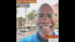 How's The Market? (Logan Square - 10/26/22)