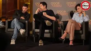 Croce e delizia - Conferenza stampa - interviste agli interpreti