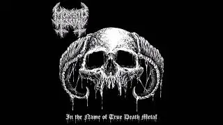 Morbid Messiah - In The Name of True Death Metal [full EP]