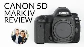 Canon EOS 5D Mark IV - 4 Minute Review - 5 Features I Love with Sample Images