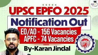 UPSC EPFO 2025 Notification Out | Know All about it | StudyIQ IAS