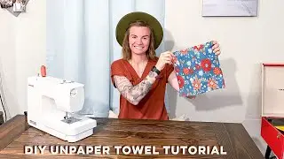 DIY Unpaper Towel Tutorial - || This Faithful Home