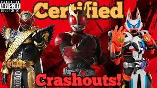 These Kamen Riders are CERTIFIED CRASHOUTS