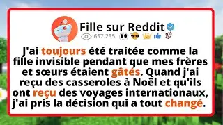 J'ai TOUJOURS été traitée comme la fille invisible PENDANT que mes frères et sœurs ÉTAIENT gâtés...