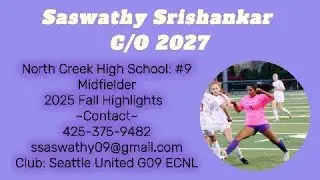 Saswathy Srishankar 2027: Fall Highlights 2025 Part 2