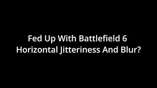 Sick of Battlefield 6 Bad Optimization? Watch for Best Settings!!!