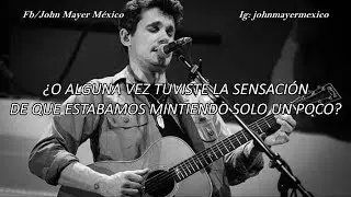 John Mayer - Tracing (Subtitulada/Traducida) en español