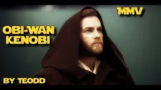 [ ProdMovie ] Fast MMV - Obi-wan Kenobi