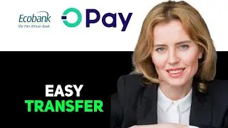 How To Transfer Money From EcoBank To An Opay Account 2025