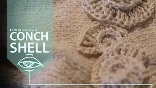 How to Crochet a Conch Shell | short tutorial for an appliqué
