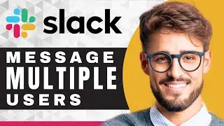 How to Direct Message to Multiple Users in Slack | Slack Tutorial (2025)