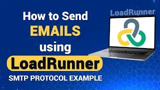 How to Send Emails Using LoadRunner Script SMTP Protocol Example | Email server Testing