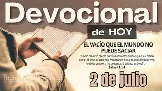 Today's Devotional | July 2, 2026 | Adan Vicente