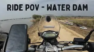 Ride POV   Water Dam