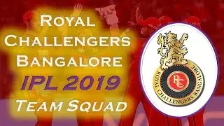 IPL 2019 Royal Challengers Bangalore Team Squad | RCB Probable Squad For IPL 2019