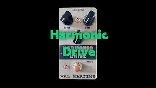 Val Martins - Harmonic Drive Pedal