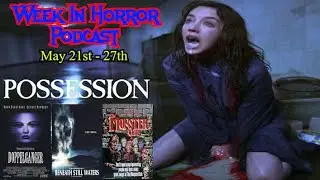 Doppelganger, Possession, Beneath Still Waters & The Monster Club - Week in Horror s4e35