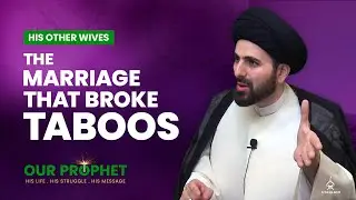170: Брак с Зайнаб: был ли Пророк тайно влюблён в неё? | Наш Пророк