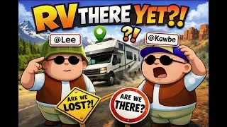 The RV Trip That Broke Us | Part 2