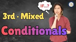 Advanced Conditionals Explained 🔥 (3rd & Mixed) | B2-C1 English Grammar