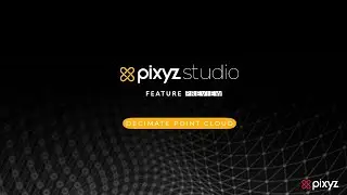 Pixyz Studio | Decimate Point Cloud