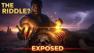 Samson's Riddle: The Hidden Meaning Everyone Misses