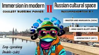 Coolest russian MOVIESs #1 | Eng-speaking podcast about modern russian culture with double-subs