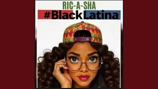 #BlackLatina