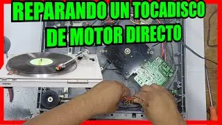 REPARANDO UNA TORNAMESA DE MOTOR DIRECTO #tocadisco
