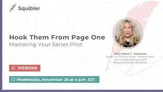 Hook Them From Page One: Mastering Your Series Pilot