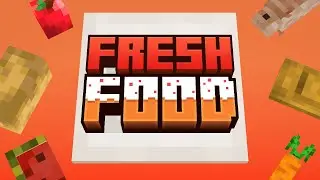 Fresh Food 1.2 Update