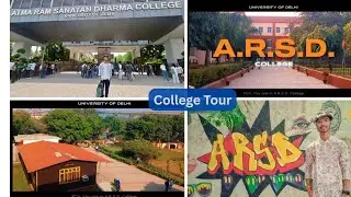 ARSD College Tour || Atma Ram Sanatan Dharma College || Delhi University || DU college Tour