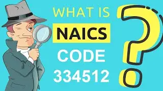 What is NAICS Code 334512? | Class Codes