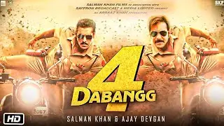 Dabangg 4 | New 2024 Movie | SALMAN KHAN new movie