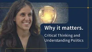 Why it matters: Critical Thinking and Understanding Politics with Agustina Paglayan
