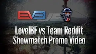LevelBF vs Reddit Showmatch Promo - 27JAN - www.levelbf.com