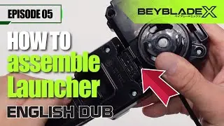 【BEYBLADE X】(Eng Dub) How to play EP5: How to assemble Launcher grip