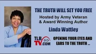 TLBTV: The Truth Will Set You Free &ndash; Two Vets & a Cup of Coffee