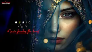 Playlist Relaxing Desert music 🔸 desert music without lyrics 🔸 arabic desert music mix