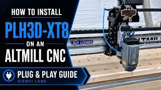 Connecting PLH3D-XT8 45W Laser on AltMill Sienci Lab x Opt Lasers | Full Video by ​@BuckysCustoms