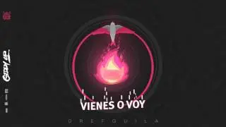 06. DrefQuila - Vienes o voy🍑 (Prod by Zorbeats) #GiddyUp