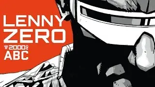 The 2000 AD ABC: Lenny Zero