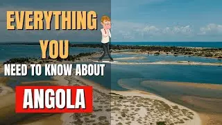 Discover Angola: The Emerging Economic Powerhouse of Africa