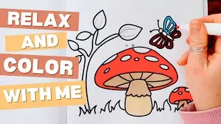 Relax and Color With Me: No Talking, Cartoonish Designs 🍄🦋 #BoldAndEasy #ColoringForAdults