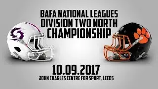 BAFA National Leagues Division Two North Final 2017 - Shropshire Revolution vs Glasgow Tigers