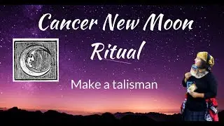 New Moon in Cancer Ritual | Make an astrological talisman