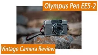Olympus Pen EES-2 | Vintage Camera Review